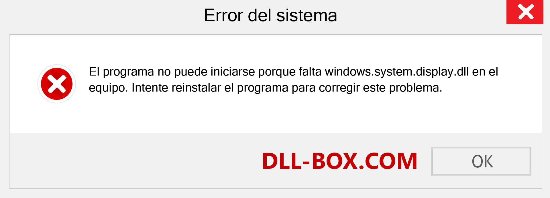 ¿Falta el archivo windows.system.display.dll ?. Descargar para Windows 7, 8, 10 - Corregir windows.system.display dll Missing Error en Windows, fotos, imágenes